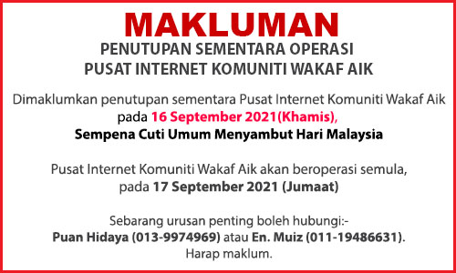 NOTIS PENUTUPAN HARI MALAYSIA 2021