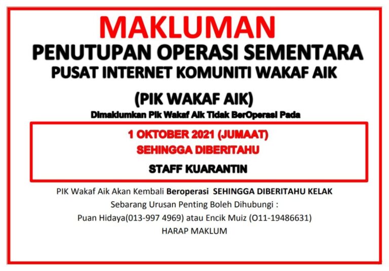 NOTIS MAKLUMAN PENUTUPAN SEMENTARA PIK WAKAF AIK